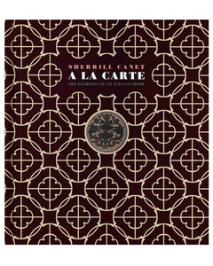 "À LA CARTE" by SHERRILL CANET